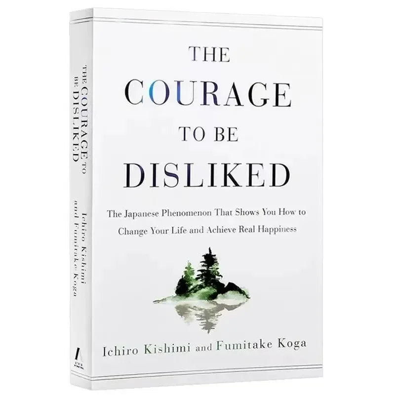 The Courage to Be Disliked – Free Yourself & Achieve Real Happiness English Paperback Book