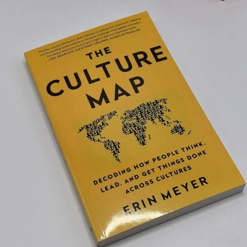 The Culture Map by Erin Meyer – Decode How People Think, Lead & Work Paperback Book