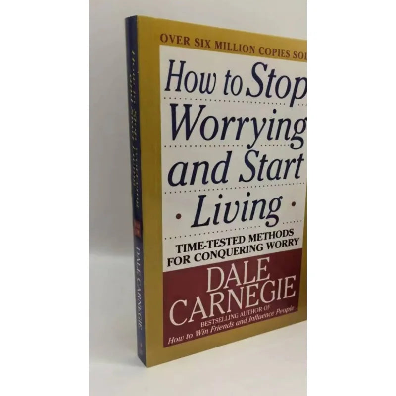 How to Stop Worrying and Start Living by Dale Carnegie – Stress Management Book