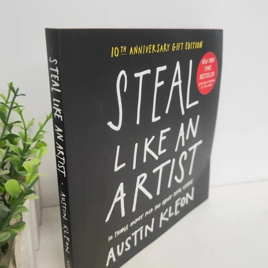 Steal Like an Artist by Austin Kleon – 10 Tips for Creativity Paperback Book