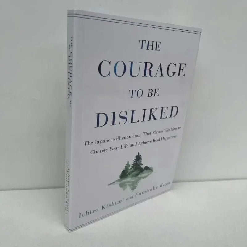 The Courage to Be Disliked – Free Yourself & Achieve Real Happiness English Paperback Book