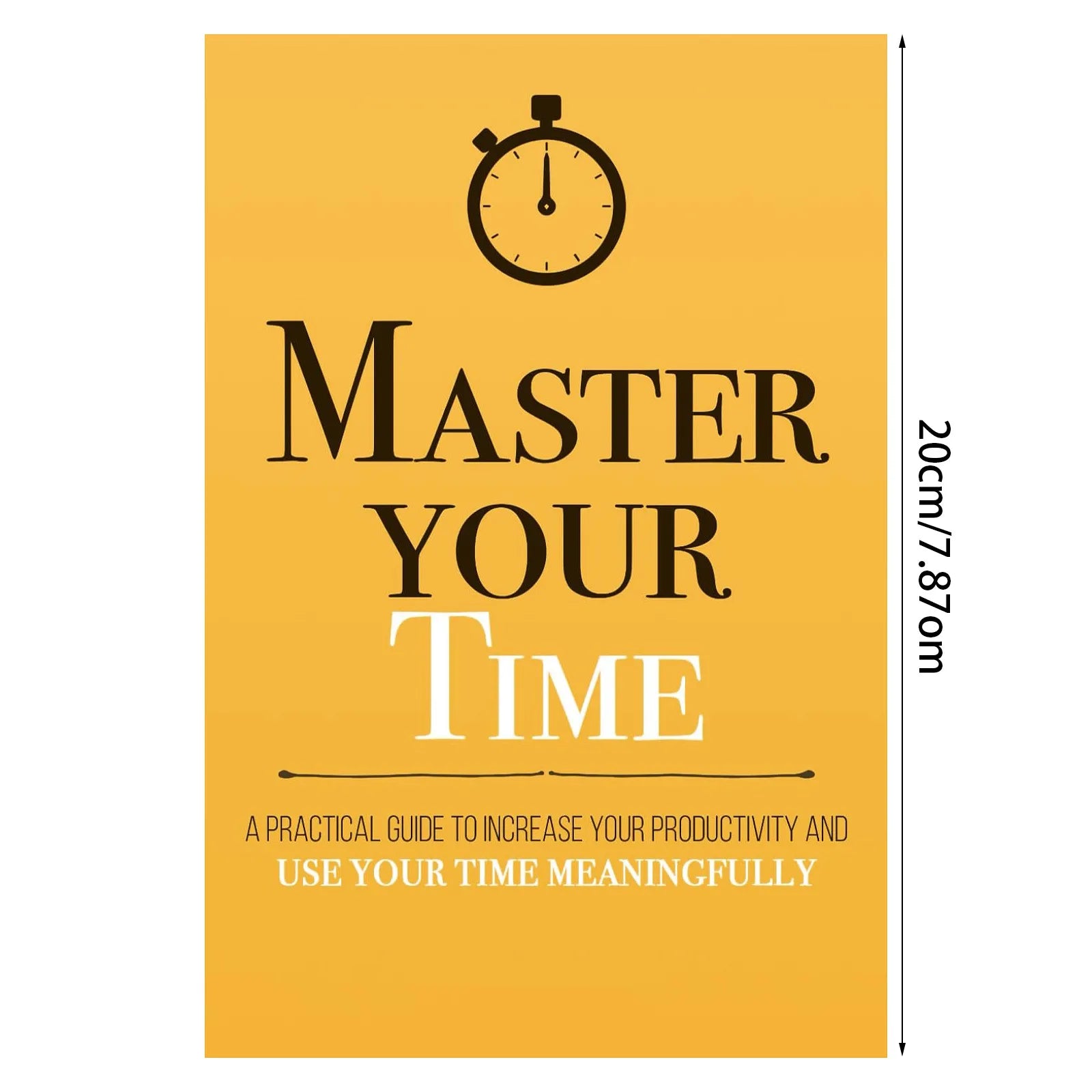 Master Your Time – Practical Guide to Productivity, Growth & Meaningful Living
