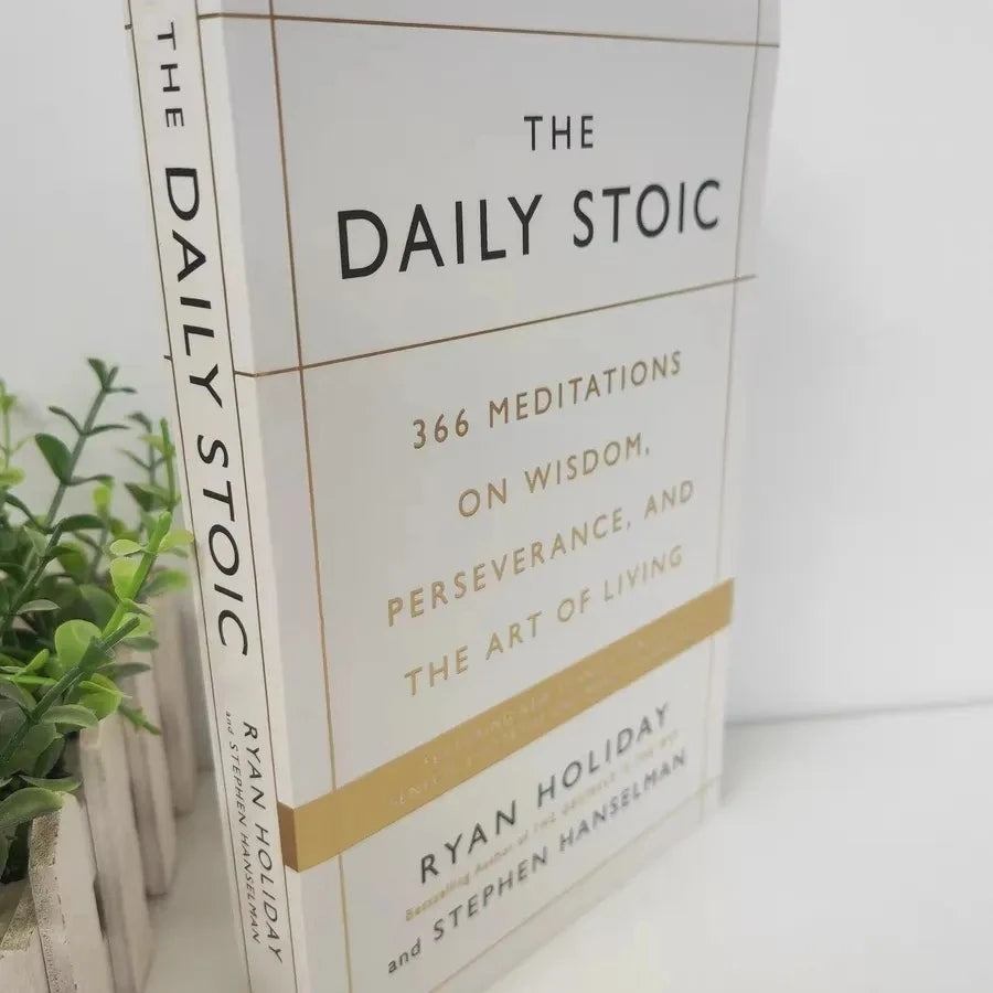 The Daily Stoic by Ryan Holiday – 366 Meditations on Wisdom & Living Well Book